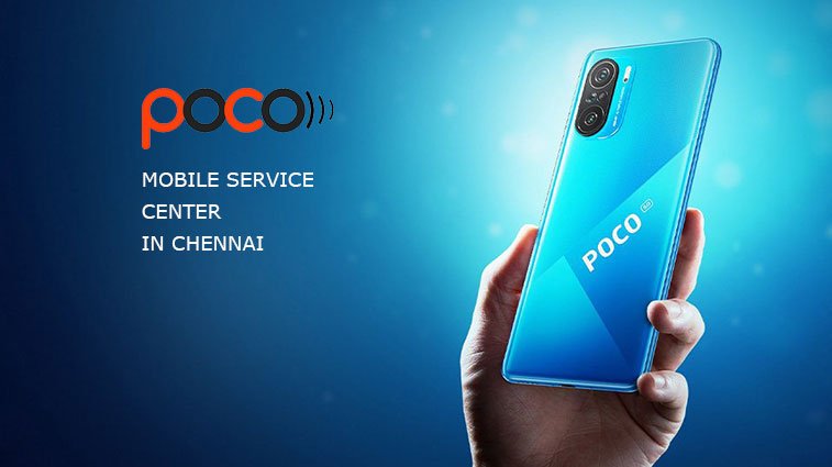Poco-mobile-service-anna-nagar